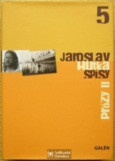 Jaroslav Hutka - Spisy 5: Prózy II | 2012