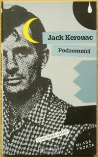 Jack Kerouac - Podzemníci | 1992