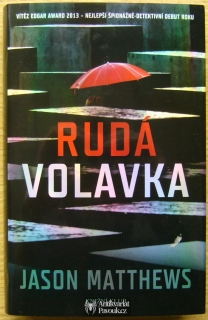 Jason Matthews - Rudá volavka | 2014, 1. vydání