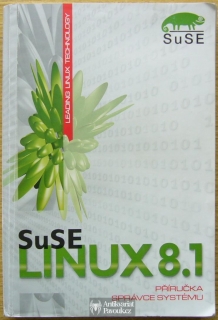 Stefanie Haefner a kol. - SuSE Linux 8.1: Příručka správce systému | 2002