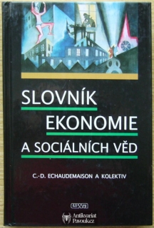 C.-D. Echaudemaison a kol. - Slovník ekonomie a sociálních věd | 1995