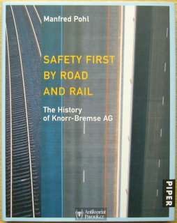 Manfred Pohl - Safety First by Road and Rail | 2005, anglicky