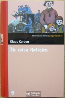 Klaus Kordon - Die roten Matrosen | 2005, německy