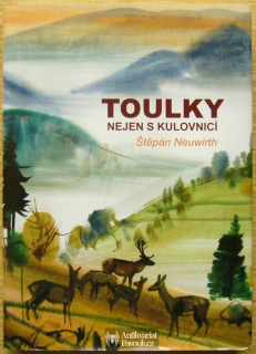 Štěpán Neuwirth - Toulky nejen s kulovnicí | 2004