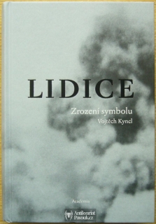 Vojtěch Kyncl - Lidice. Zrození symbolu | 2015, NOVÁ