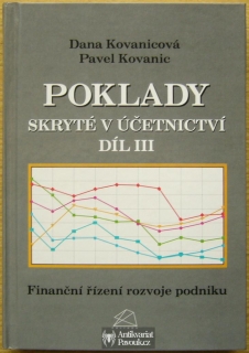 Dana Kovanicová, Pavel Kovanic - Poklady skryté v účetnictví III. | 1996, vč. příloh