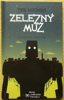 Ted Hughes - Železný muž | 2014, il. Nikkarin