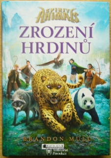 Brandon Mull - Spirit Animals: Zrození hrdinů | 2015