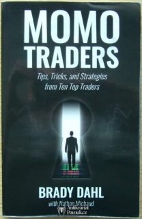 Brady Dahl - Momo Traders | 2015, anglicky