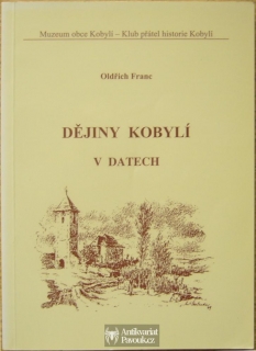 Oldřich Franc - Dějiny Kobylí v datech | 2000