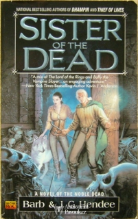 Barb & J. C. Hendee - Sister of the Dead | 2005, anglicky