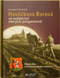 Jaroslava Stránská - Havlíčkova Borová ve svědectví starých pergamenů | 2006