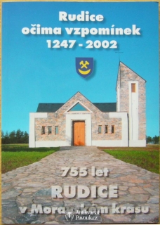 Rudice očima vzpomínek 1247-2002 | 2002