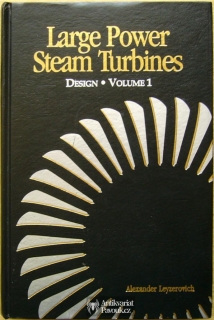 Alexander Leyzerovich - Large Power Steam Turbines: Design and Operation, Volume 1 | 1997, anglicky