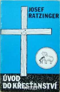 Josef Ratzinger - Úvod do křesťanství | 1982