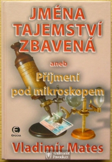 Vladimír Mates - Jména tajemství zbavená 3. díl | 2004