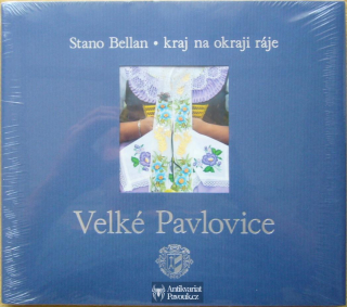 Stano Bellan - Velké Pavlovice: Kraj na okraji ráje | 2014