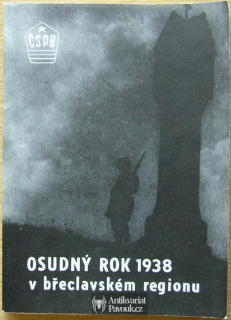 Osudný rok 1938 v břeclavském regionu | 1989