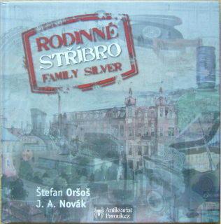 Štefan Oršoš, J. A. Novák - Rodinné stříbro | 2013