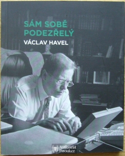 Václav Havel - Sám sobě podezřelý | 2014
