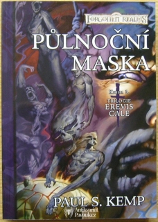 Paul S. Kemp - Erevis Cale 3: Půlnoční maska | 2013